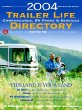 2004 Trailer Life Directory : Campgrounds, RV Parks, and Services