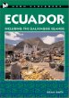 Moon Handbooks: Ecuador 2 Ed: Including the Galapagos Islands