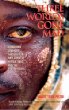 Three Worlds Gone Mad: Dangerous Journeys through the War Zones of Africa, Asia, and the South Pacific