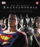 The DC Comics Encyclopedia: The Definitive Guide to the Characters of the DC Universe
