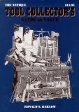 The Antique Tool Collectors Guide to Value