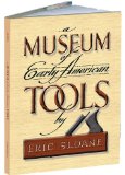 A Museum of Early American Tools