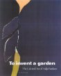 To Invent a Garden