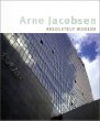 Arne Jacobsen: Absolutely Modern