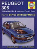 Peugeot 306 Service and Repair Manual (93-99) (Haynes Service and Repair Manuals)