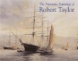 The Maritime Paintings of Robert Taylor