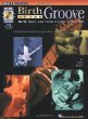 Birth of the Groove: R&B, Soul and Funk Guitar: 1945-1965