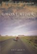 Ghost Rider: Travels on the Healing Road