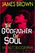 James Brown: The Godfather of Soul