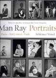 Man Ray: Portraits. Hollywood Paris Hollywood 1921-1976