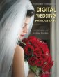 Professional Techniques for Digital Wedding Photography