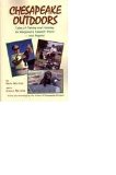 Chesapeake Outdoors: Tales of Fishing and Hunting on Maryland s Eastern Shore -- And Beyond