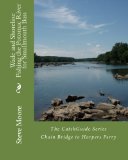 Wade and Shoreline Fishing the Potomac River for Smallmouth Bass: Chain Bridge to Harpers Ferry