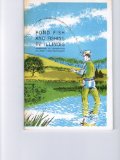 Pond Fish and Fishing in Illinois