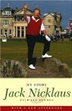 Jack Nicklaus: My Story