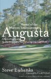 Augusta: Home of the Masters Tournament