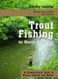 Trout Fishing in North Georgia: A Comprehensive Guide to Public Lakes, Reservoirs, and Rivers