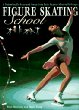 Figure Skating School: A Professionally Structured Course from Basic Steps to Advanced Techniques